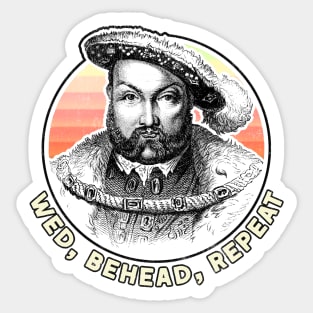 Henry VIII /// Humorous Meme Design Sticker